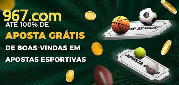 967.combet Ate 100% de Aposta Gratis